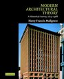 Modern Architectural Theory A Historical Survey 16731968