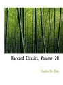 Harvard Classics Volume 28