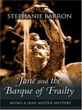 Jane and the Barque of Frailty (Being a Jane Austen Mystery)