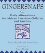 Gingersnaps  Daily Affirmations for African American Children and Familes