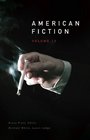 American Fiction Volume 13 The Best Unpublished Stories by Emerging Writers