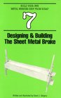 Designing  Building the Sheet Metal Brake Book 7