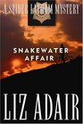 Snakewater Affair A Spider Latham Mystery