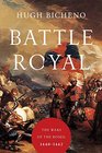 Battle Royal The Wars of the Roses 14401462