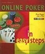 Online Poker in Easy Steps