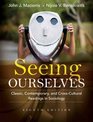 Seeing Ourselves Classic Contemporary and CrossCultural Readings in Sociology