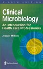 Clinical Microbiology An Introduction for Healthcare Professionals
