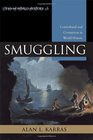 Smuggling Contraband and Corruption in World History