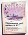 Glenn's Johnson outboard motor repair and tuneup guide for 3  4 cylinder engines