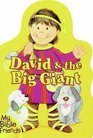 David  the Big Giant
