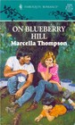 On Blueberry Hill