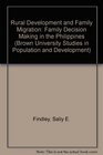 Rural Development And Migration A Study Of Family Choices In The Philippines