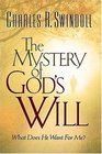 The Mystery Of God's Will