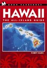 Moon Handbooks Hawaii 6 Ed The AllIsland Guide