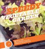 The Speedy Vegetable Garden
