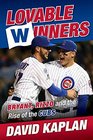 Lovable Winners Bryant Rizzo and the Rise of the Cubs