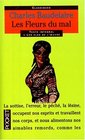 Les Fleurs du Mal / Petits Poe&#768;mes en Prose / Curiosite&#769;s Esthe&#769;tiques / L' Art Romantique / Journaux Intimes / Le Fanfarlo (extraits) (Flowers of Evil) (French Edition)