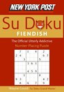 New York Post Fiendish Sudoku The Official Utterly Addictive NumberPlacing Puzzle