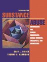 Substance Abuse  Information for School Counselors Social Workers Therapists and Counselors