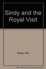 Sindy and the Royal Visit