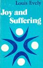 Joy and Suffering