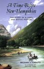 A Time Before New Hampshire The Story of a Land and Native Peoples
