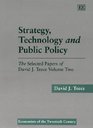 Strategy Technology and Public Policy