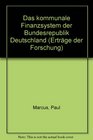 Das kommunale Finanzsystem der Bundesrepublik Deutschland