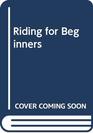 Riding for Beginners