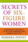 Secrets of SixFigure Women Surprising Strategies to Up Your Earnings and Change Your Life