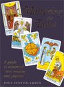 Mastering The Tarot SS Int  A Guide To Advanced Tarot Reading And Practice