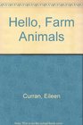 Hello Farm Animals