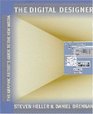 The Digital Designer The Graphic Artist's Guide to the New Media