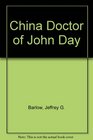 China Doctor of John Day Oregon