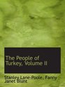 The People of Turkey Volume II