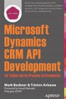 Microsoft Dynamics CRM API Development for Online and OnPremise Environments