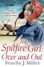 THE SPITFIRE GIRL Over and Out