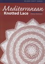 Mediterranean Knotted Lace (Milner Craft)