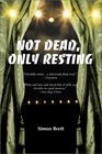 Not Dead, Only Resting (Charles Paris, Bk 10)