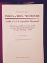 Indiana Civil Procedure Litigation Manual