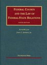 Federal Courts and the Law of FederalState Relations
