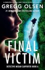 Final Victim: A completely gripping crime thriller packed with suspense (Detective Megan Carpenter)