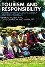 Tourism and Responsibility Perspectives from Latin America and the Caribbean