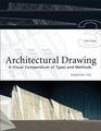 Architectural Drawing A Visual Compendium of Types and Methods