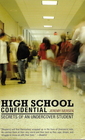 High School Confidential  Secrets of an Undercover Student