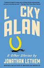 Lucky Alan and Other Stories