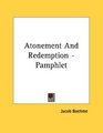 Atonement And Redemption  Pamphlet