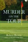Murder on the Tour