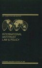 International Antitrust Law  Policy Fordham Competition Law 2011