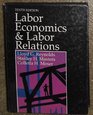 Labor Economics and Labor Relations